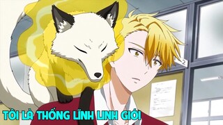 Con Đường Trở Thành Thống Lĩnh Yêu Linh Giới SS2I Tóm Tắt Anime Hay I Đại Đế Anime