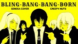 Bling-Bang-Bang-Born - Creepy Nuts | MASHLE (マッシュル) cover by GENOSA