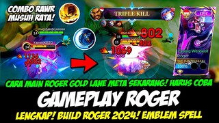 CARA MAIN ROGER GOLD LANE + COMBO ROGER TERBARU❗BUILD ROGER TERSAKIT 2024❗GAMEPLAY ROGER TOP GLOBAL