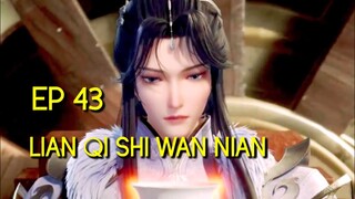 LIAN QI SHI WAN NIAN EP 43|100.000 Years of Refining Qi episode43