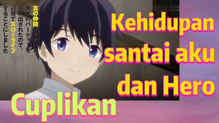 [Banished from the Hero's Party]Cuplikan |  Kehidupan santai aku dan Hero