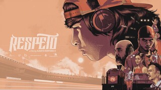 Respeto (2017) | Movie