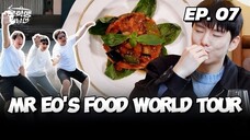 🇰🇷EP. 7 MR. EOS FOOD WORLD TOUR (2025) | ENG SUB | VARIETY SHOW