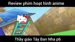 Thầy giáo Tây Ban Nha p6