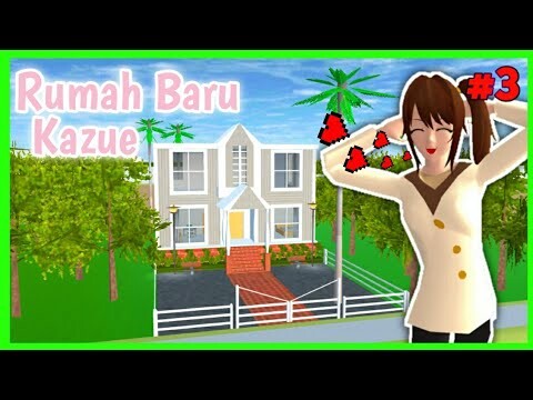 Review Rumah Baru Kazue - SAKURA School Simulator