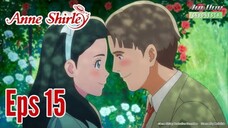 ANNE SHIRLEY EPS.15 TERBARU SUB INDO