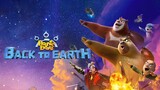 Boonie Bears: Back to Earth 2022 Full Movie
