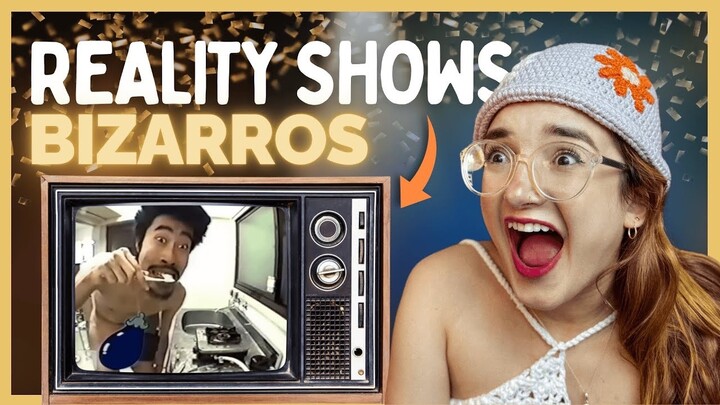Os 10 reality shows MAIS BIZARROS do mundo - Nunca daria certo no Brasil!