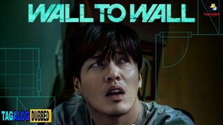 WALL TO WALL 2025 (TAGALOGDUB)