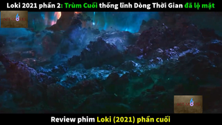 Review phim Loki 2021 phần 2 #Review_phim_hay