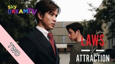 LAWS OF ATTRACTION EPISODE 2 ENG SUB