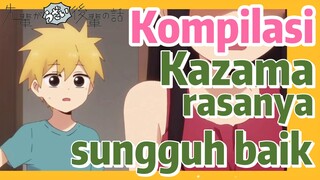 [My Senpai is Annoying] Kompilasi | Kazama rasanya sungguh baik