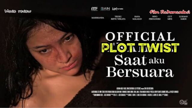 Plot Twist film Saat Aku Bersuara