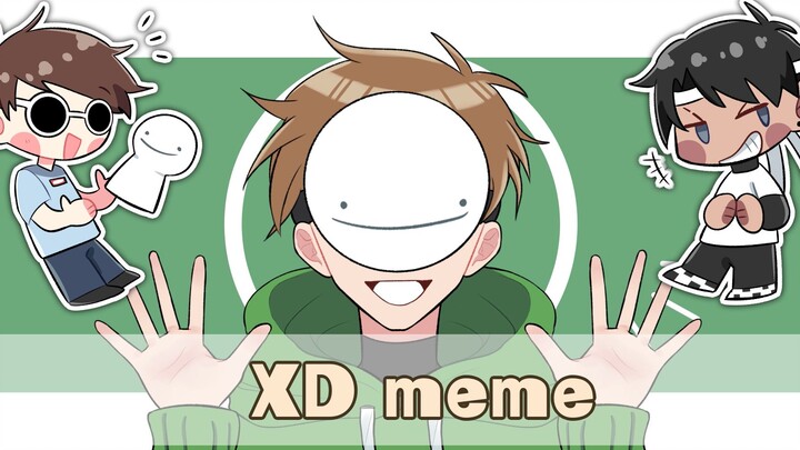 [DreamTeam] XD meme