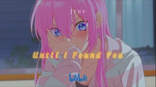 Shikimori San Not Just Cute ~「AMV」~ Until I Found You