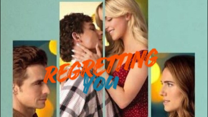 Film Regretting You. Drama Romansa.