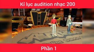 Kỉ lục audition nhạc 200 p1