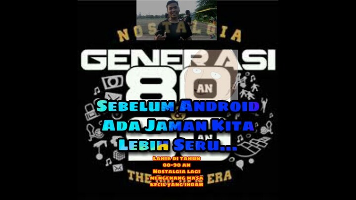 REACTION NOSTALGIA ANAK JAMAN DULU VS SEKARANG 80-90 AN
