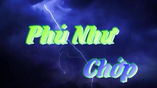 [YTP] Phú Như Chớp