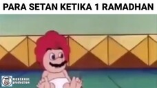 Para Setan Ketika 1 Ramadhan