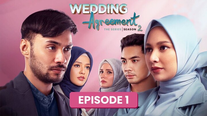 Wedding Agreement Season 2 - Episode 1 Full Movie