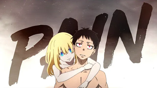 Fire Force S2「AMV」ความเจ็บปวด