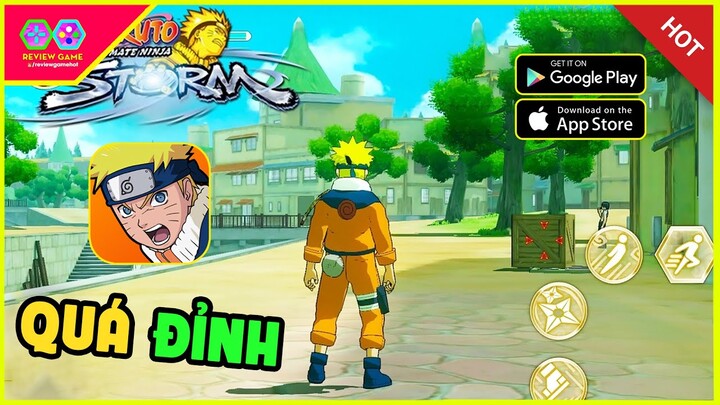 Naruto Ultimate Ninja Storm Mobile - Trải Nghiệm Tuyệt Phẩm Game Naruto Storm 1 Giá 10 USD Có Gì HOT