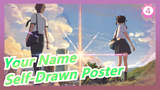 [Your Name] Self-Drawn Poster of Kimi no Na wa_4