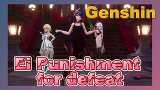 Ei Punishment for defeat