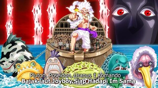 ONE PIECE CHAPTER 1114! JOYBOY LUFFY BAJAK LAUT PERTAMA PEMILIK PLUTON, POSEIDON URANUS DIMASA DEPAN