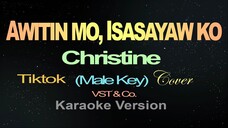 AWITIN MO ISASAYAW KO - Christine Cover Male Key