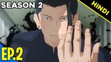 Jujutsu Kaisen Season 2 Episode 2 Explained In Hindi