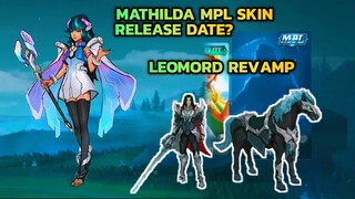 Upcoming Mathilda Dream Groove MPL Skin 2022 || Leomord Revamp Mobile Legends || MLBB