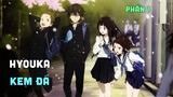 Tóm Tắt Anime: " Hyouka " | Phần 1 | Teny Anime