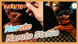 [Naruto] Make a Naruto Statue / Dr. Garuda_4