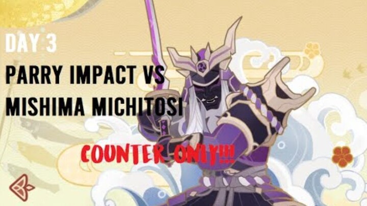 Parry Impact VS Mishima Michitoshi Clash of Lone Blades Day 3