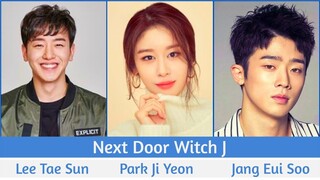 "Next Door Witch J" Upcoming Korean Drama 2021 | Lee Tae Sun, Park Ji Yeon, Jang Eui Soo, Go Sung