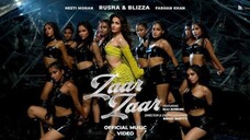 Zaar Zaar Official Video Feat Elli AvrRam Rusha Blizza Neeti Mohan Farhan Khan