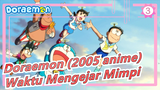 [Doraemon (2005 anime)] Mengenang Waktu Mengejar Mimpi_3