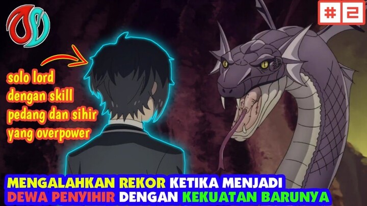 MEMATAHKAN REKORNYA KETIKA JADI DEWA PENYIHIR DENGAN KEKUATAN OVERPOWER BARUNYA - alur cerita anime