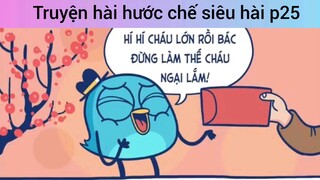 Truyện hài hước chế siêu hài p25