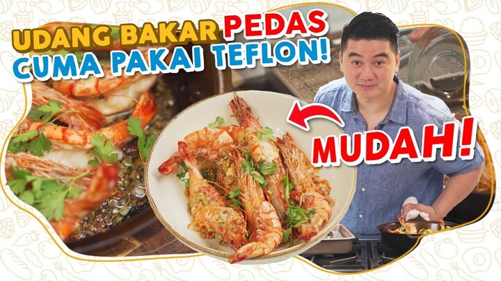 MUDAH! BIKIN UDANG BAKAR PEDAS CUMA PAKAI TEFLON!?