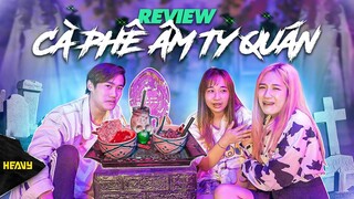 Khóc Thét Khi Lượn Một Vòng Âm Phủ | Review Cà Phê Âm Ty Quán | HEAVY Food Tour