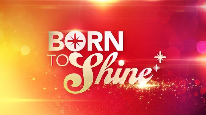 Born To Shine: June 13, 2026 Full Episode 69
