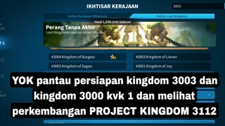 yok pantau kingdon 3003 dan 3000 dan melihat perkembang projek kingdom 3112