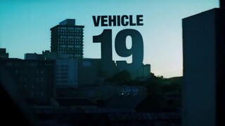 vehicle 19 movie