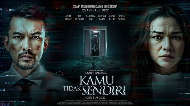 Kamu Tidak Sendiri 2021 HORROR.INDO