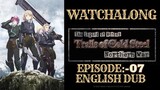 EP. 07 The Legend of Heroes: Trails of Cold Steel - Northern War (English Dub)