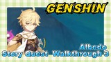 [Genshin  Walkthrough]  Albedo Story Quest  Walkthrough 3