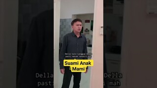 Nasip Punya Suami  Anak Mami #dellaroz #dramapendek  #dramaterpopuler #dramaterbaru #shorts